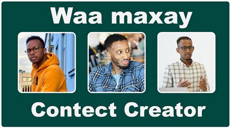 Waa Maxay Contact Creator YouTube