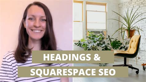 HEADINGS AND SQUARESPACE SEO How To Set Up Use Style Headings On