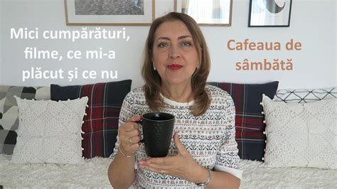 Cafeaua De Sambata Mici Cumparaturi Ce Mi A Placut Si Ce Nu Youtube