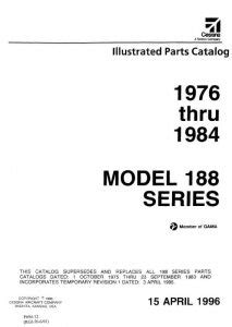 Cessna Model 188 Series 1976 Thru 1984 Illustrated Parts Catalog