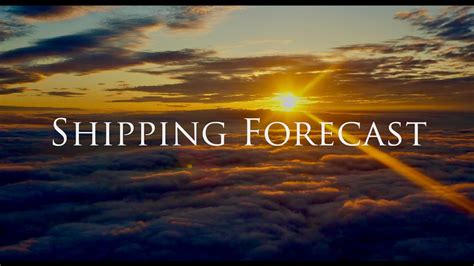 Trailer SHIPPING FORECAST YouTube