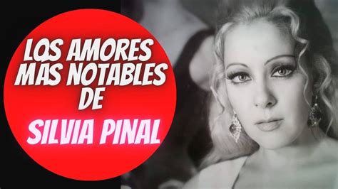 Los Amores M S Notables De Silvia Pinal Diva Mexicana Silviapinal