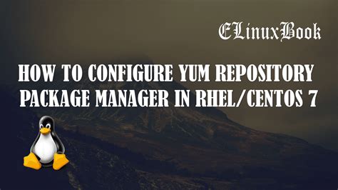 How To Configure Yum Repository Package Manager In Rhel Tutorial