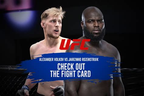 Ufc Vegas Volkov Vs Rozenstruik Check Full Match Card