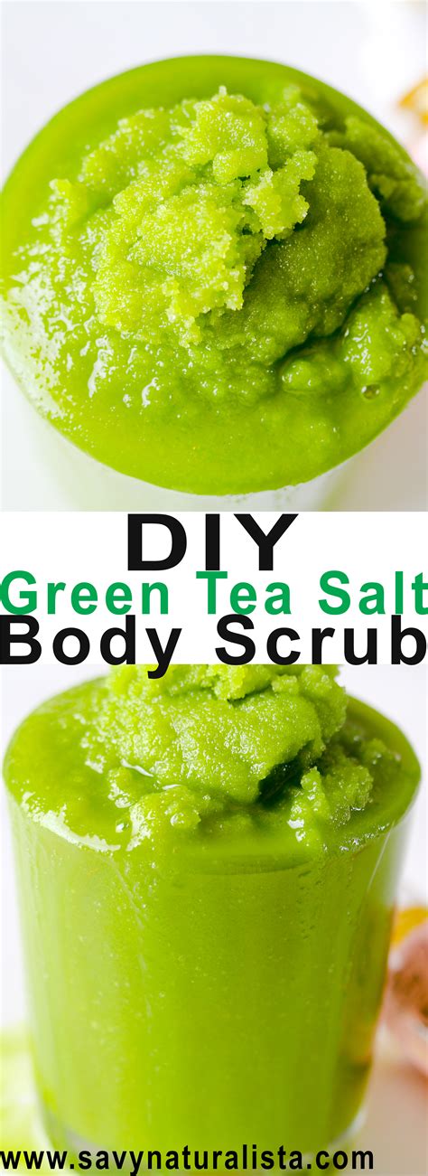 Green Tea Salt Body Scrub Savvy Naturalista