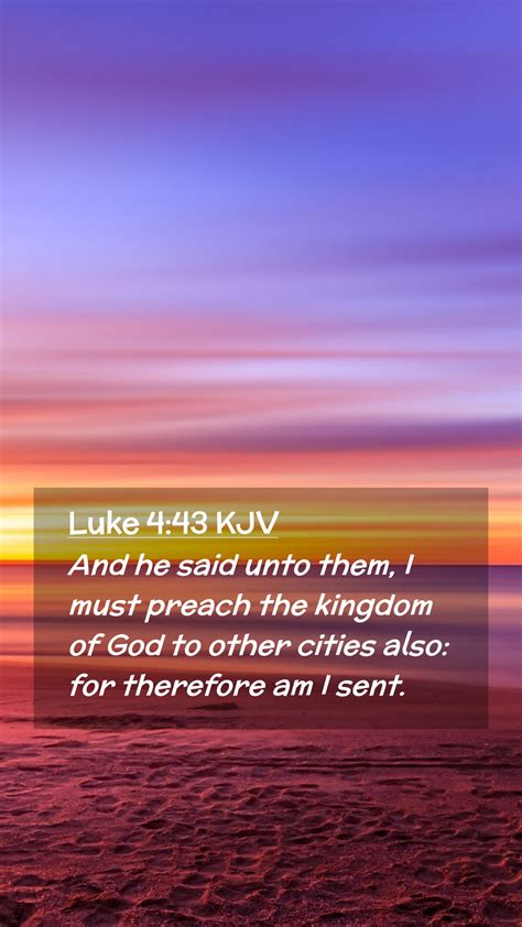 Luke 443 Kjv Mobile Phone Wallpaper And He Said Unto Them I Must