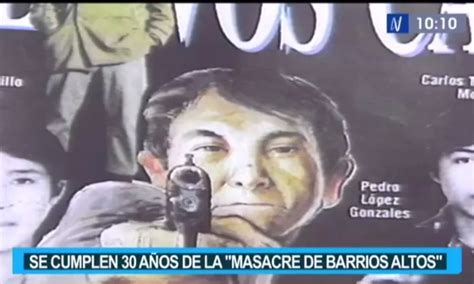 Hoy se cumplen 30 años de La Masacre de Barrios Altos