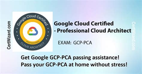 Google Cloud Certified Professional Cloud Architect Certwizard