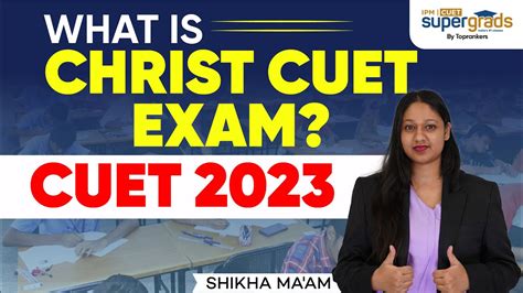 CUET Vs CUET What Is CHRIST CUET Exam Christ University Entrance