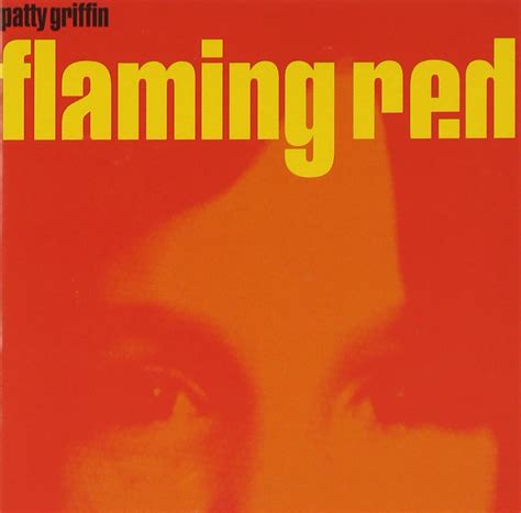 Flaming Red by Patty Griffin: Amazon.co.uk: CDs & Vinyl