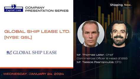 Global Ship Lease Ltd Gsl Update Outlook Capital Link