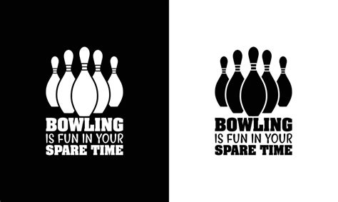 Bowling Quote T Shirt Design Typography 18968385 Vector Art At Vecteezy