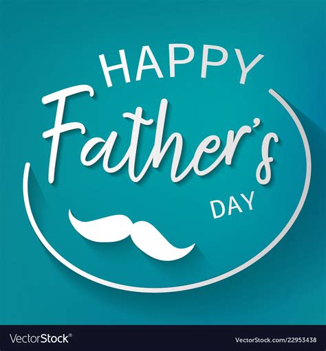 Happy Father Day Graphic Design Background Vector Image