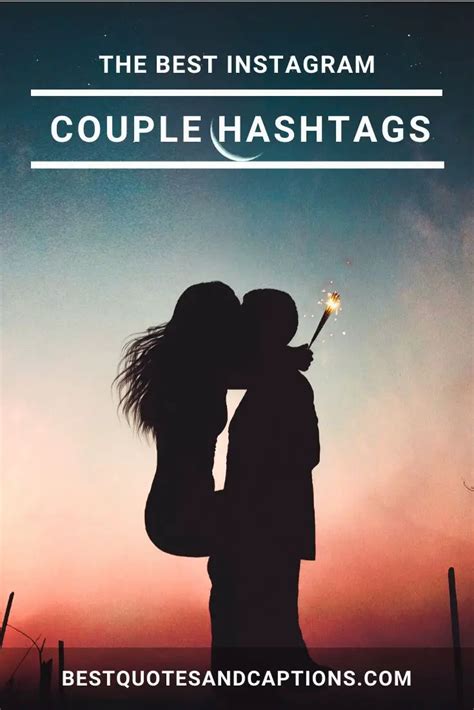 Couple Hashtags Your 2021 Guide Copy And Paste