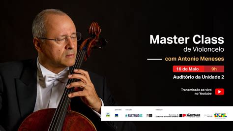 Live Master Class De Violoncelo Antonio Meneses YouTube