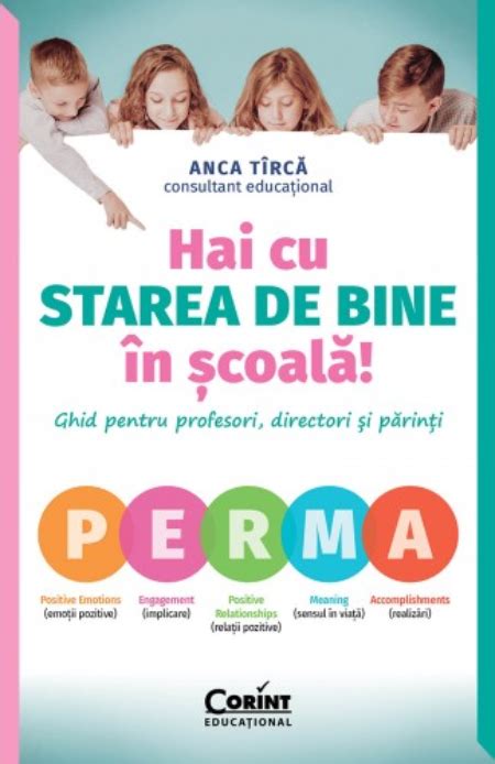 Hai Cu Starea De Bine In Scoala Anca Tirca