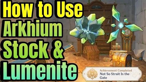 How to use Arkhium stock and Arkhium Lumenite | Genshin Impact Fontaine ...