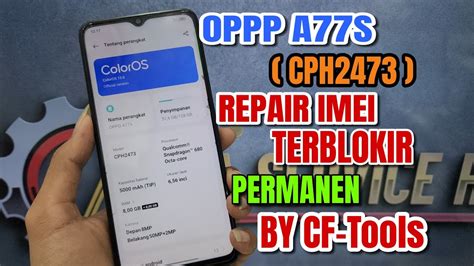 Repair Imei Oppo A S Cph Imei Terblokir Permanen By Cf Tools