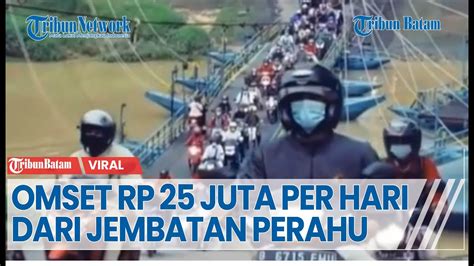 Pak Haji Endang Buat Jembatan Perahu Omset Rp Juta Per Hari Youtube