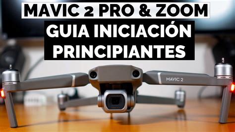 DJI MAVIC 2 PRO ZOOM GUIA INICIACIÓN PRINCIPIANTES en ESPAÑOL DJI GO