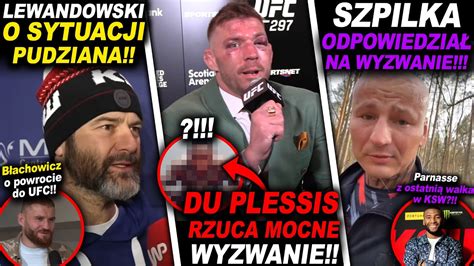 Du Plessis Wskaza Kolejnego Rywala Szpilka Ma Przeciwnika Ufc Ksw