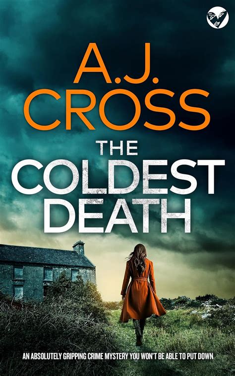 The Coldest Death An Absolutely Gripping Crime Mystery You Wont Be Able To Put Down Dr Kate