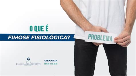 O Que é Fimose Fisiológica Youtube