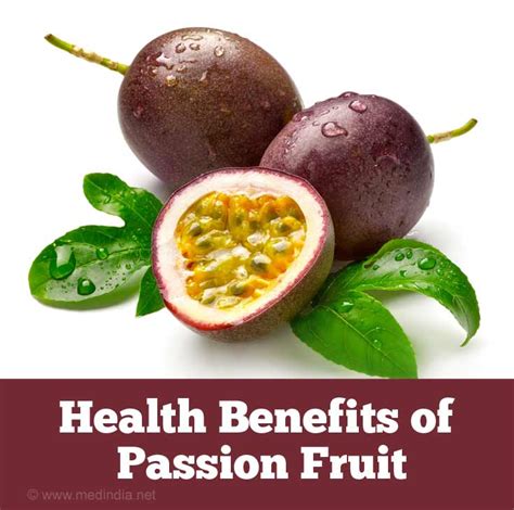 Health Benefits Of Passion Fruit