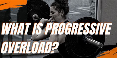 What Is Progressive Overload