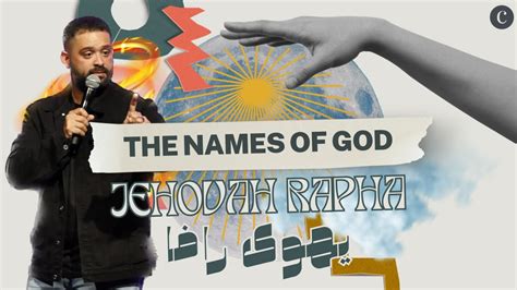 The Names Of God Yahweh Rapha يهوه رافا Ps Chris Mekhail Sunday