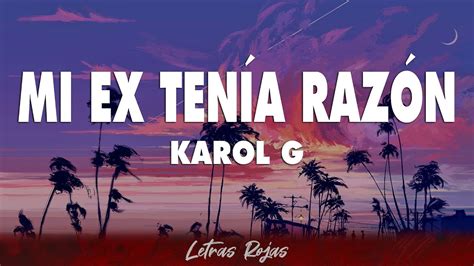 Karol G Mi Ex Ten A Raz N Letra Youtube Music