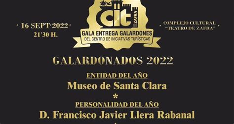 El Centro De Iniciativas Turísticas De Zafra Entrega Este Viernes Sus Galardones 2022