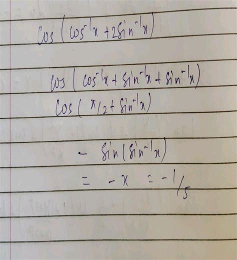 If X Frac 1 5 Then The Value Of Cos Left Cos