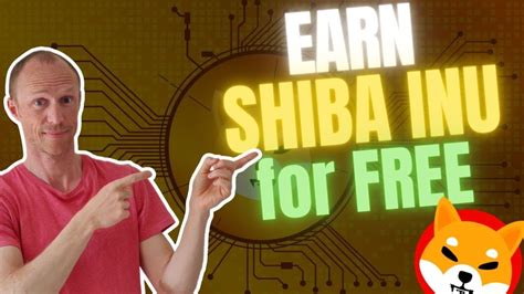 Ways To Earn Shiba Inu Coin For Free Bonus Tip To Grow Shib