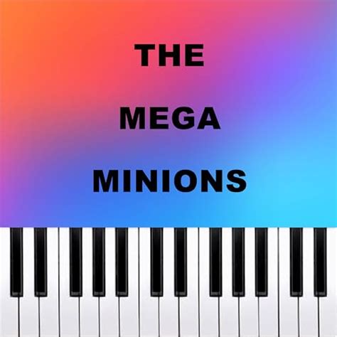 Play The Mega Minions Piano Version By Dario D Aversa On Amazon Music