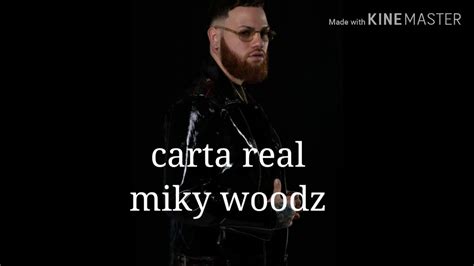 Carta Real Miky Woodz Letra YouTube