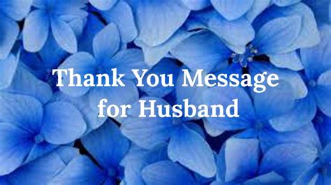 100 Thank You Messages For Husband Appreciation Quotes