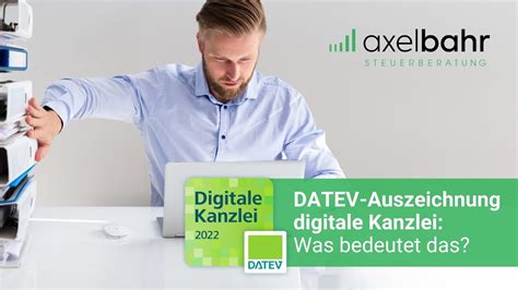 DATEV Auszeichnung Digitale Kanzlei Was Bedeutet Das YouTube