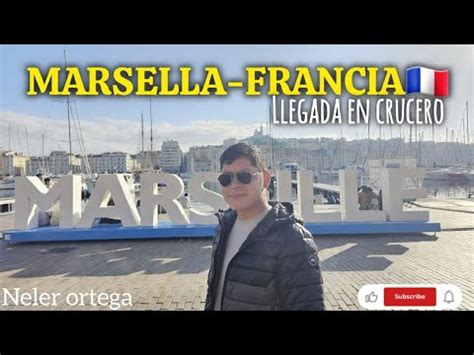 Así es viajar en crucero por francia Llegada a MARSELLA en un