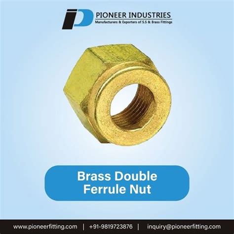 Brass Double Ferrule Fitting Manufacturer Brass Double Ferrule Fitting