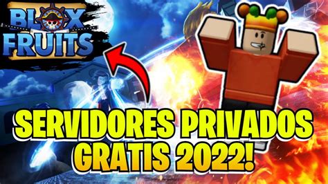 C Mo Tener Servidores Privados Gratis En Blox Fruits Roblox