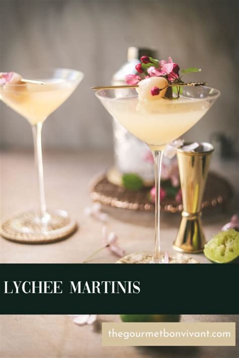 Lychee Martini - The Gourmet Bon Vivant