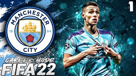 The Beginning🔥 Fifa 22 Manchester City Career Mode Ep1 Youtube