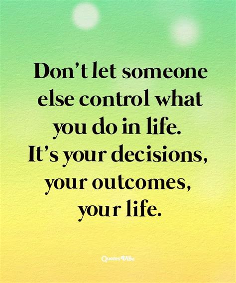 Dont Let Someone Else Control What You Do In Life Video Positive