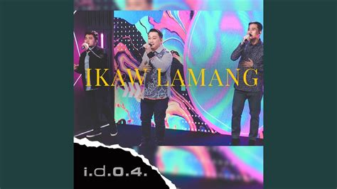 I.D.O.4. - Ikaw Lamang Chords - Chordify