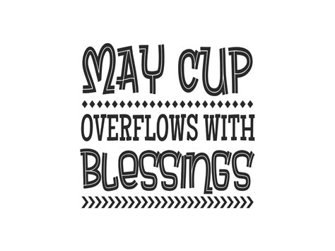 May Cup Overflows With Blessings Graphic By Designscape Arts Creative