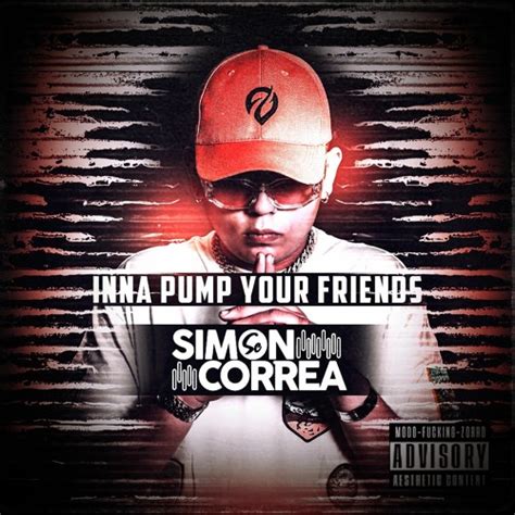 Stream Inna Pump Your Friends Simon Correa 2021 By Simon Correa