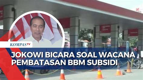 Rencana Pembatasan Bbm Subsidi Per Oktober Jokowi Masih Sosialisasi