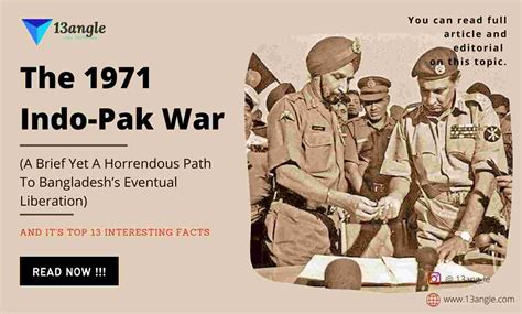 The 1971 Indo-Pak War And Top 13 Interesting Facts | History, Reason ...