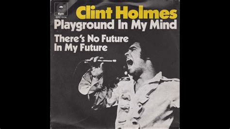 Playground In My Mind Clint Holmes 1973 Youtube